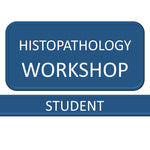 Histopathology Master Class (Student Rate)